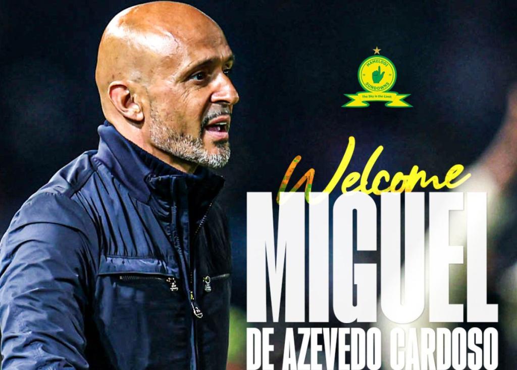 Miguel De Azevedo Cardoso Appointed Head Coach of Mamelodi Sundowns FC